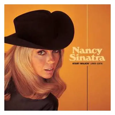 2LP Nancy Sinatra: Start Walkin' 1965-1976