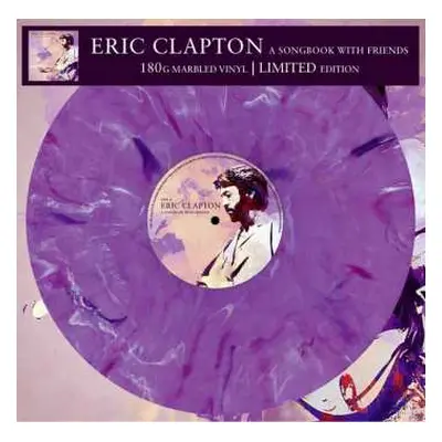 LP Eric Clapton: A Songbook With Friends LTD | NUM | CLR