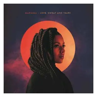 2LP Mariama: Love, Sweat & Tears