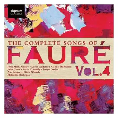 CD Gabriel Fauré: Sämtliche Lieder Vol.4