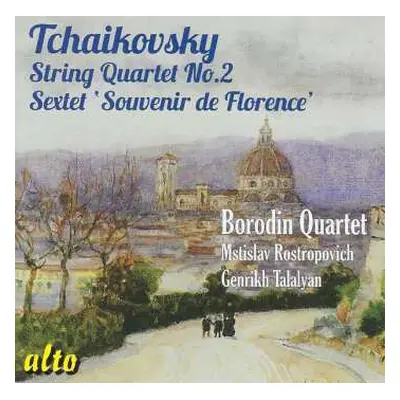 CD Pyotr Ilyich Tchaikovsky: String Quartet No.2; Sextet 'Souvenir De Florence'