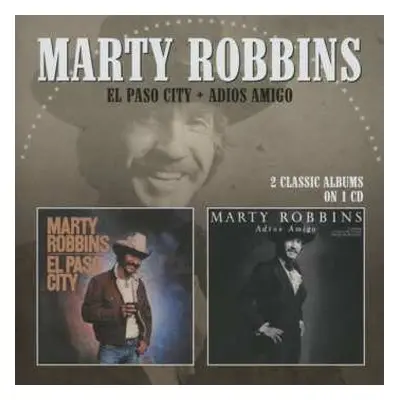 CD Marty Robbins: El Paso City / Adios Amigo