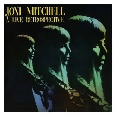 2CD Joni Mitchell: A Live Retrospective