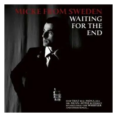 CD Micke From Sweden: Waiting For The End