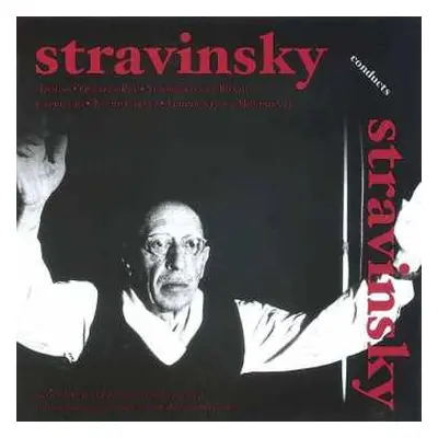 2CD Igor Stravinsky: Stravinsky Conducts Stravinsky: Apollo · Oedipus Rex · Symphonies Of Winds