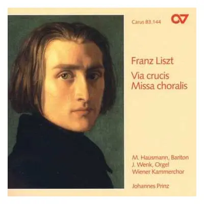 CD Franz Liszt: Via Crucis • Missa Choralis