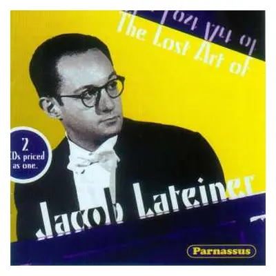 2CD Franz Schubert: Jacob Lateiner - The Lost Art Of