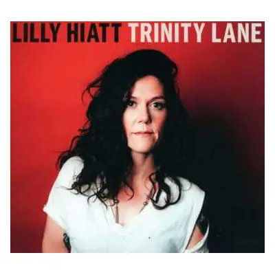 CD Lilly Hiatt: Trinity Lane