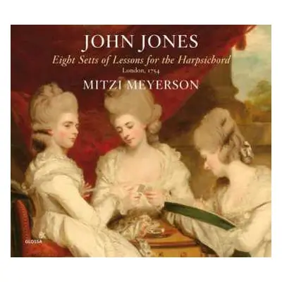 2CD John Jones: Eight Sets Of Lessons For The Harpsichord