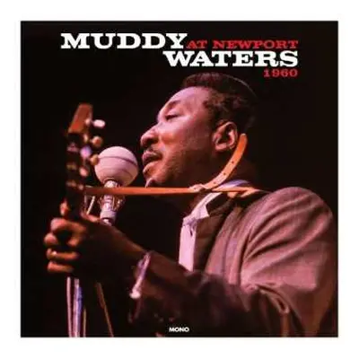 LP Muddy Waters: Muddy Waters At Newport 1960