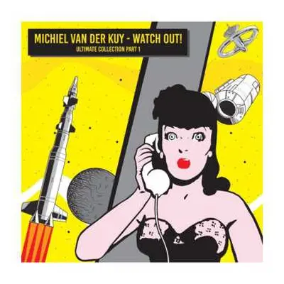 CD Various: Michiel Van Der Kuy - Watch Out!: Ultimate Collection Part 1