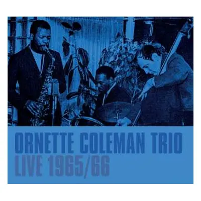 CD Ornette Coleman Trio: Live 1965/66