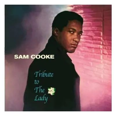 LP Sam Cooke: Tribute To The Lady LTD