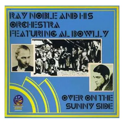 CD Al Bowlly: Over On The Sunny Side