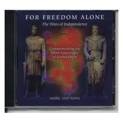 CD Various: For Freedom Alone - The Wars Of Independence