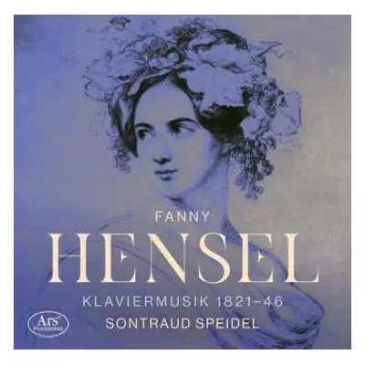 CD Fanny Mendelssohn Hensel: Klaviermusik 1821-46