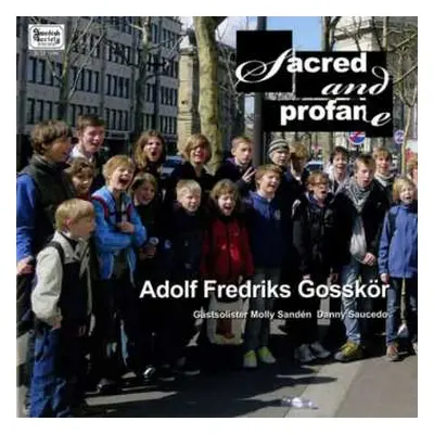 CD Adolf Fredriks Gosskör: Sacred And Profane