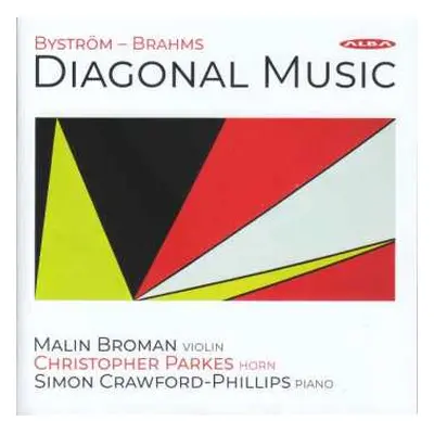 CD Britta Byström: Diagonal Musik Für Violine, Horn & Präpariertes Klavier