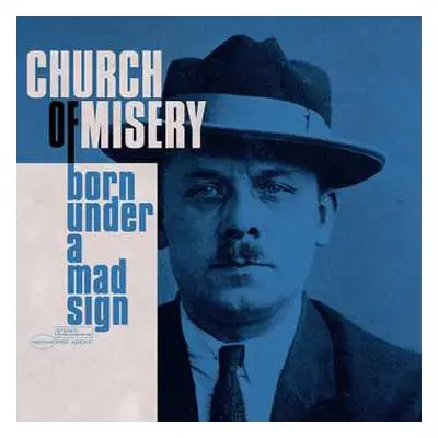 2LP Church Of Misery: Born Under A Mad Sign LTD | CLR