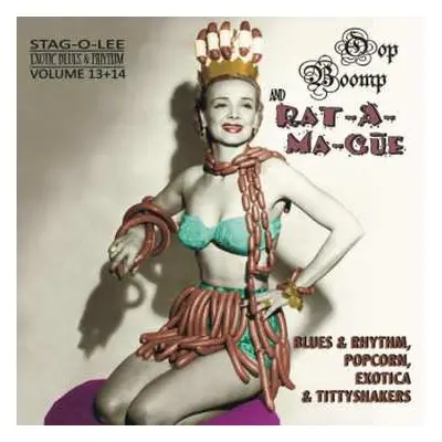 CD Various: Oop Boomp And Rat-A-Ma-Cue (Blues & Rhythm, Popcorn, Exotica & Tittyshakers)