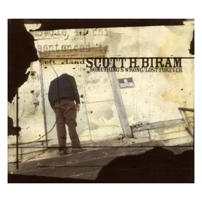 LP Scott H. Biram: Something's Wrong/Lost Forever LTD