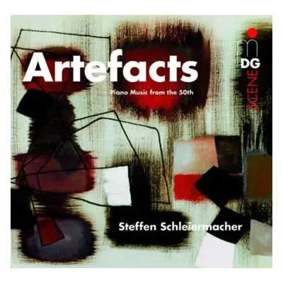 CD Steffen Schleiermacher: Artefacts = Fundstücke (Piano Music From The 50th)