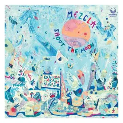 CD Mezcla: Shoot the Moon LTD