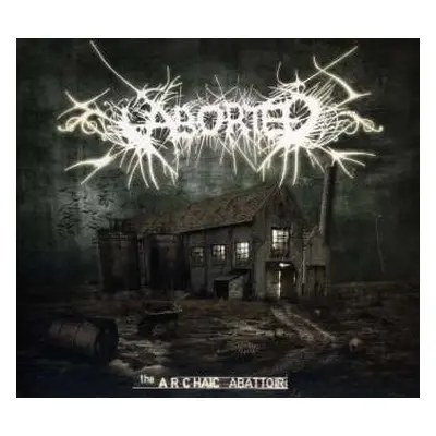 CD Aborted: The Archaic Abattoir DIGI