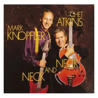 CD Mark Knopfler: Neck And Neck