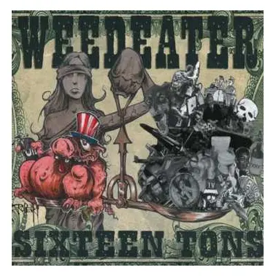 CD Weedeater: Sixteen Tons