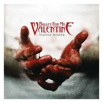 CD Bullet For My Valentine: Temper Temper DLX