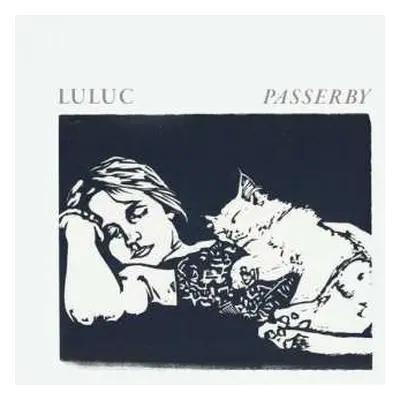 LP Luluc: Passerby