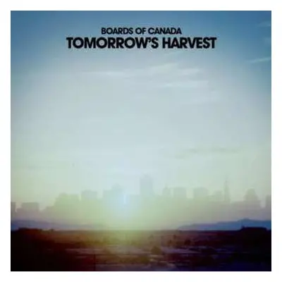 2LP Boards Of Canada: Tomorrow's Harvest