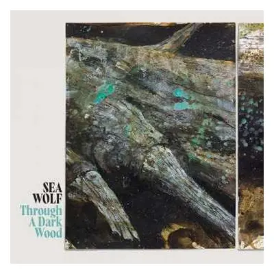 LP Sea Wolf: Through A Dark Wood CLR