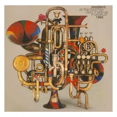 2LP Various: Modern At The German Jazz Festival Frankfurt 1966