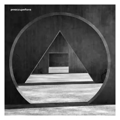 LP Preoccupations: New Material LTD | CLR