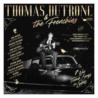 LP Thomas Dutronc: Thomas Dutronc & The Frenchies LTD