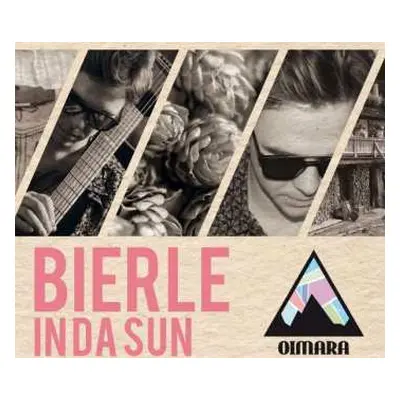 CD Oimara: Bierle In Da Sun