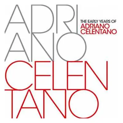 CD Adriano Celentano: The Early Years Of Adriano Celentano