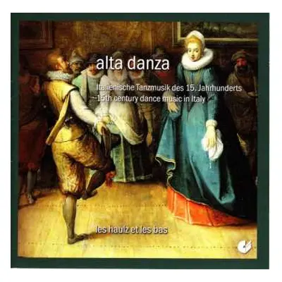 CD Various: Alta Danza - Italienische Musik D.15.jh.