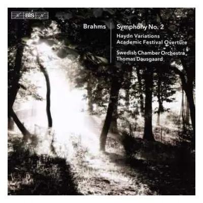 SACD Johannes Brahms: Symphony No.2 - Haydn Variations - Academic Festival Overture