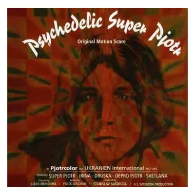 CD Various: Psychedelic Super Pjotr - Original Motion Score