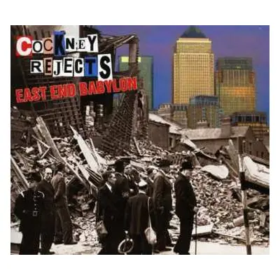 CD Cockney Rejects: East End Babylon