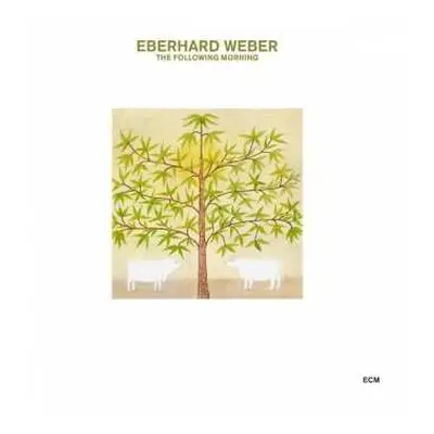 CD Eberhard Weber: The Following Morning