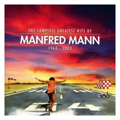 2CD Manfred Mann: The Complete Greatest Hits Of Manfred Mann 1963 - 2003