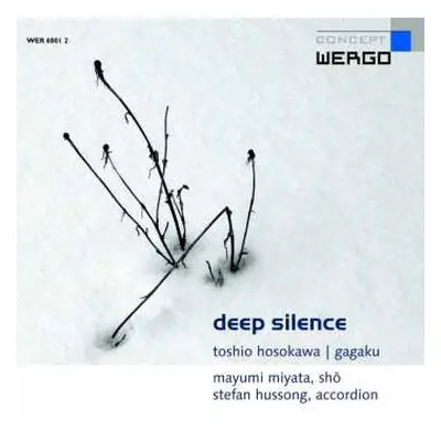 CD Toshio Hosokawa: Deep Silence