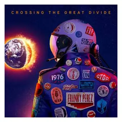 2LP Franky Perez: Crossing The Great Divide