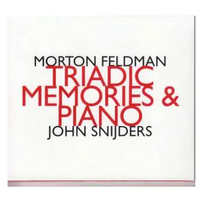 2CD Morton Feldman: Triadic Memories & Piano