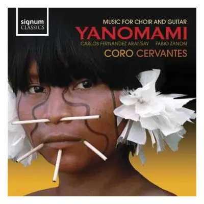 CD Mario Castelnuovo Tedesco: Yanomami - Werke Für Chor & Gitarre