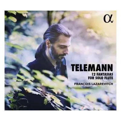 CD Georg Philipp Telemann: 12 Fantasias For Solo Flute